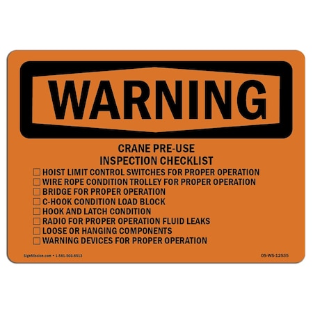 Signmission OSHA WARNING Sign, Crane Pre-Use Inspection Checklist, 10in X 7in Aluminum, 7" W, 10" L, Landscape OS-WS-A-710-L-12535